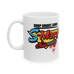Shop S-Mart | Mug | 11 oz | Ceramic | Army Of Darkness | Evil Dead | Horror