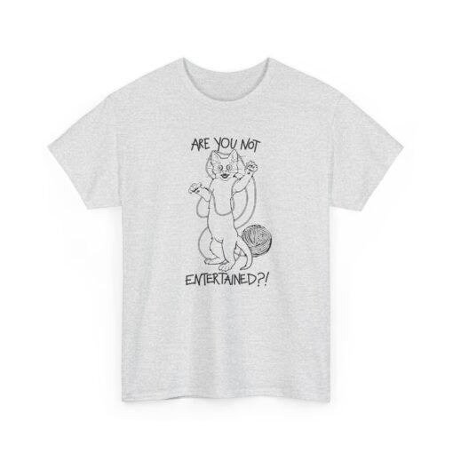 🐱🧶 Are You Not Entertained? Unisex T-Shirt – Feline Drama at Its Finest - Image 12