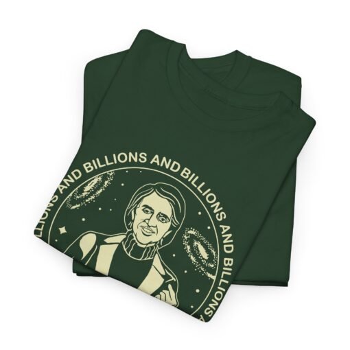 Billions And Billions Unisex T-Shirt Carl Sagan Science - Image 7