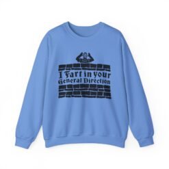 Alternative view of 💨 I Fart in Your General Direction Unisex Sweatshirt – Legendary Insults, Cozy Comfort