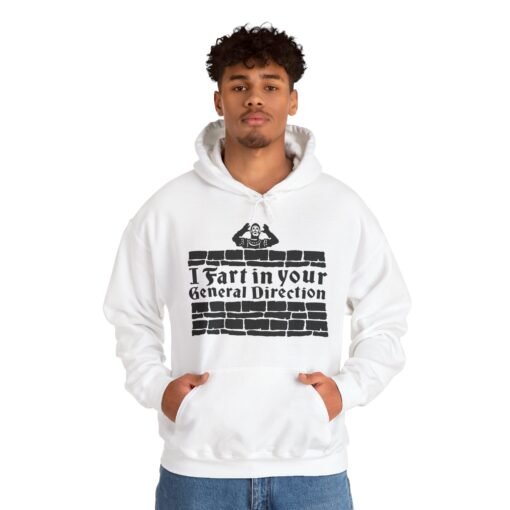 💨 I Fart in Your General Direction Unisex Hoodie – Rude, Ridiculous, and Ready for Battle - Image 2