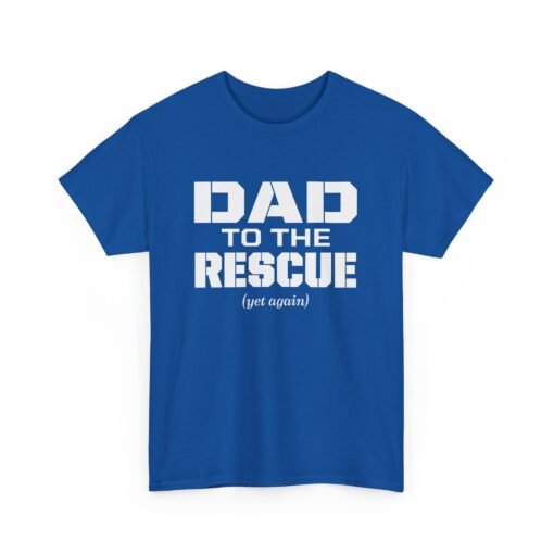 🛠️🦸‍♂️ Dad to the Rescue (Yet Again) Unisex T-Shirt – The Hero We All Call First - Image 19