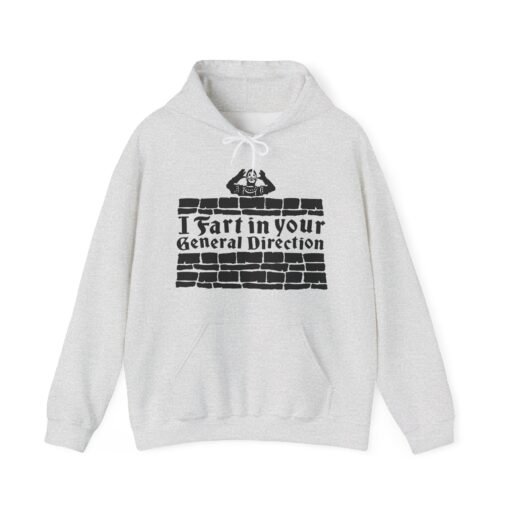 💨 I Fart in Your General Direction Unisex Hoodie – Rude, Ridiculous, and Ready for Battle - Image 5