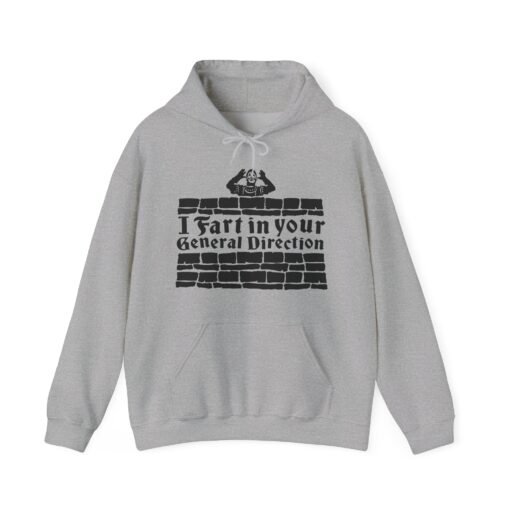💨 I Fart in Your General Direction Unisex Hoodie – Rude, Ridiculous, and Ready for Battle - Image 7