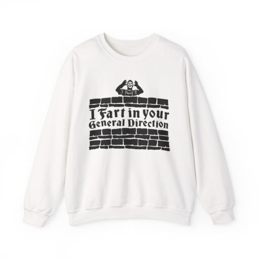 💨 I Fart in Your General Direction Unisex Sweatshirt – Legendary Insults, Cozy Comfort - Image 9