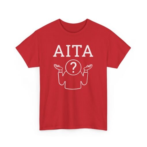 🤔😂 AITA? Unisex T-Shirt – Just Asking... for a Friend