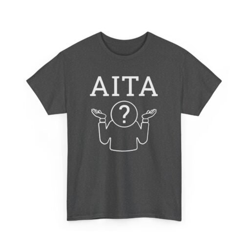 🤔😂 AITA? Unisex T-Shirt – Just Asking... for a Friend - Image 18