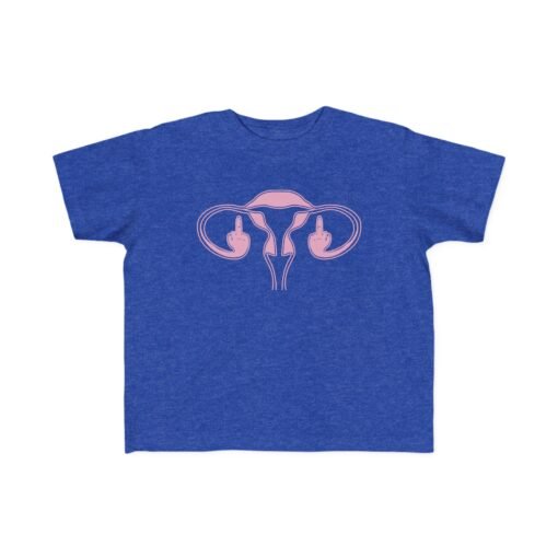 🩷✊ Middle Finger Ovaries Toddler T-Shirt – Tiny Tee, Big Attitude - Image 2