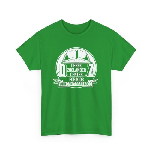📚😎 Derek Zoolander Center for Kids Who Can’t Read Good Unisex T-Shirt – So Hot Right Now - Image 17