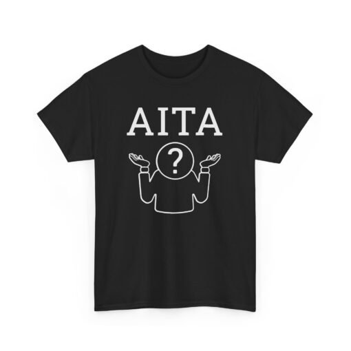 🤔😂 AITA? Unisex T-Shirt – Just Asking... for a Friend - Image 12