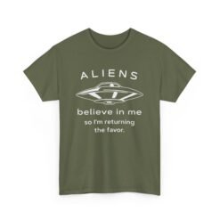 Aliens Believe In Me - Unisex T-Shirt - Image 21