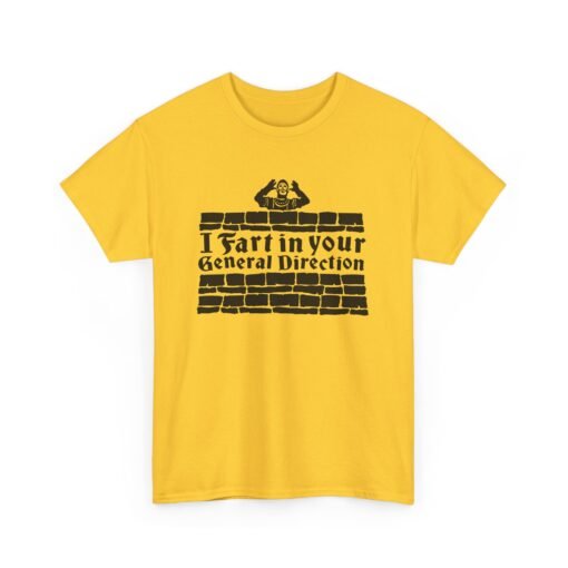 💨 I Fart in Your General Direction Unisex T-Shirt – Bold Insults, British Style - Image 9