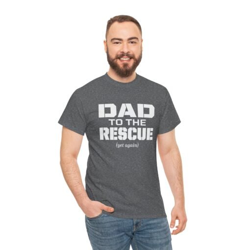 🛠️🦸‍♂️ Dad to the Rescue (Yet Again) Unisex T-Shirt – The Hero We All Call First - Image 4