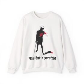 ⚔️ ‘Tis But a Scratch Unisex Sweatshirt – Brave the Chill Like a Limbless Legend
