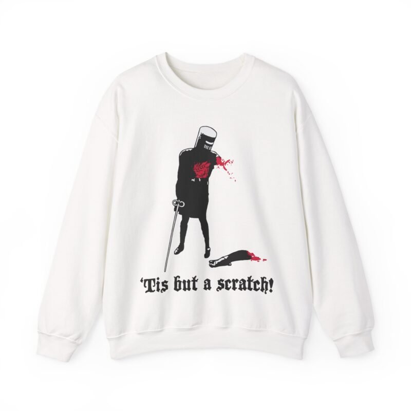 ⚔️ ‘Tis But a Scratch Unisex Sweatshirt – Brave the Chill Like a Limbless Legend