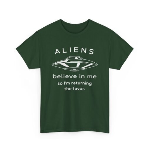 Aliens Believe In Me Unisex T-Shirt - Image 20