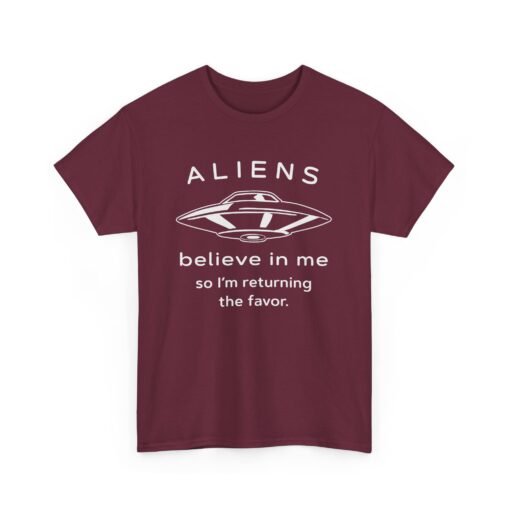 Aliens Believe In Me Unisex T-Shirt - Image 15