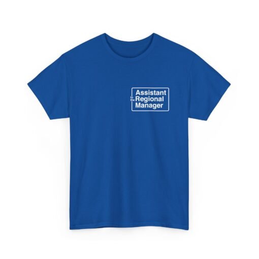 📛🤣 “Assistant to the Regional Manager” Unisex T-Shirt – For the Not-Quite-in-Charge - Image 20
