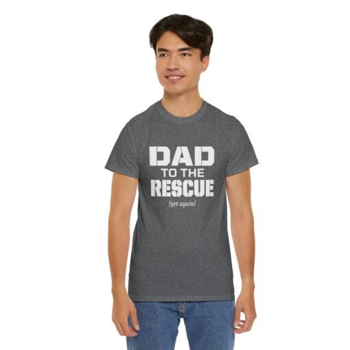 🛠️🦸‍♂️ Dad to the Rescue (Yet Again) Unisex T-Shirt – The Hero We All Call First - Image 8