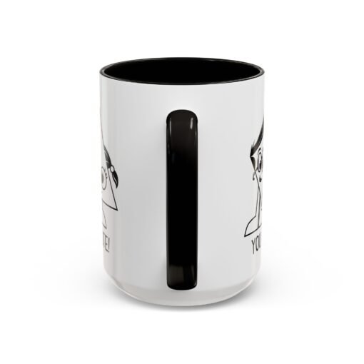 🔺 You Are Acute – Color Accent Mug (11 or 15 oz) 😄 - Image 51