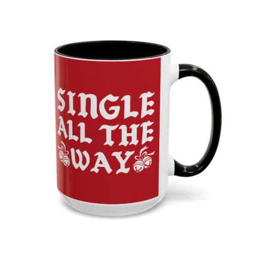 ☕💔🎄 Single All The Way Color Accent Mug – Sassy Sips for the Solo Season - Image 26