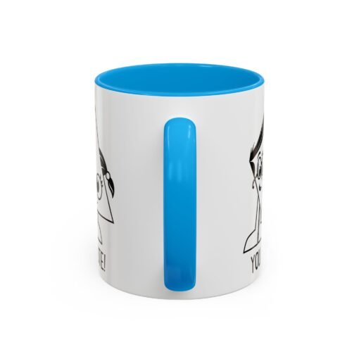 🔺 You Are Acute – Color Accent Mug (11 or 15 oz) 😄 - Image 27