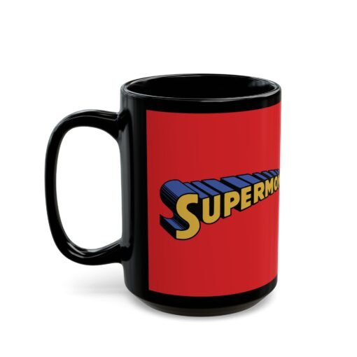 🦸‍♀️ Supermom Black Mug – Fuel for the Everyday Hero - Image 9