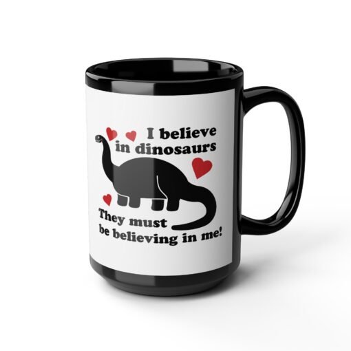 ☕🦖✨ I Believe in Dinosaurs Black Mug – Jurassic Joy in Every Sip - Image 12