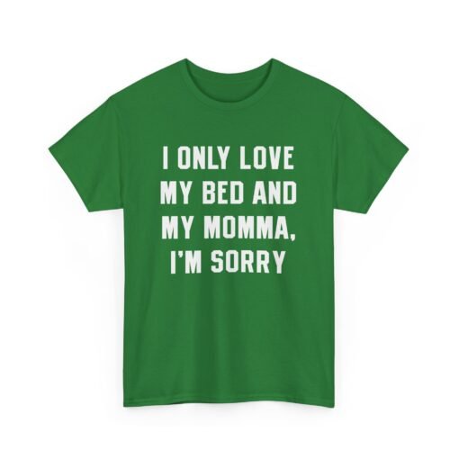👕 My Bed & My Momma Unisex T-Shirt – Priorities, Perfectly Stated - Image 13