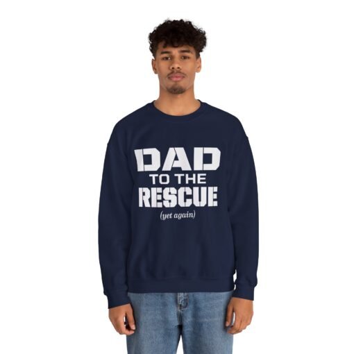 🛠️🦸‍♂️ Dad to the Rescue (Yet Again) Unisex Sweatshirt – Warmth for the Everyday Hero - Image 4