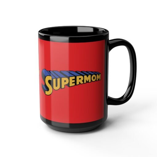 🦸‍♀️ Supermom Black Mug – Fuel for the Everyday Hero - Image 12