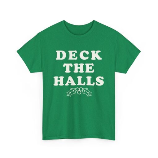 🎄 Deck the Halls Unisex T-Shirt – Festive Style, No Fa-La-La Needed - Image 14
