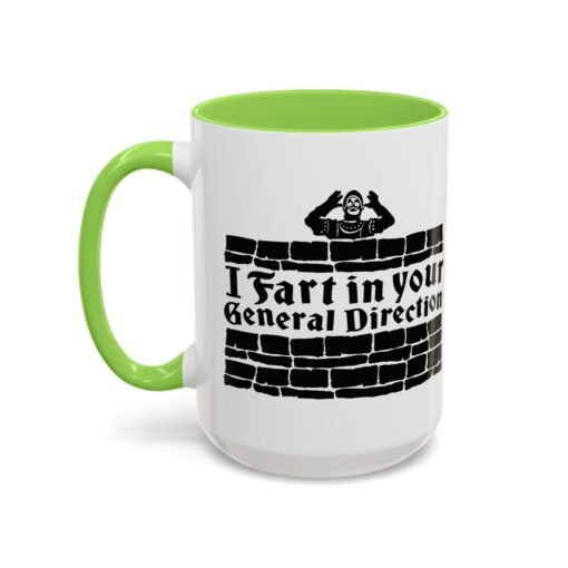 💨 I Fart in Your General Direction Accent Mug – Sip with a Side of Sarcasm - Image 72