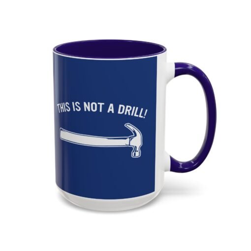 ☕ This Is Not A Drill Color Accent Mug – Sip With a Side of Sarcasm - Image 30