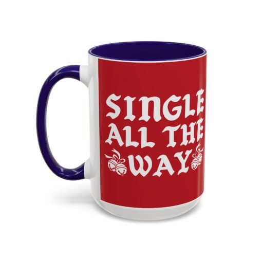 ☕💔🎄 Single All The Way Color Accent Mug – Sassy Sips for the Solo Season - Image 32