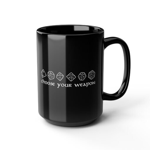 ☕🎲⚔️ Choose Your Weapon Black Mug – Caffeinate Before You Roll - Image 14