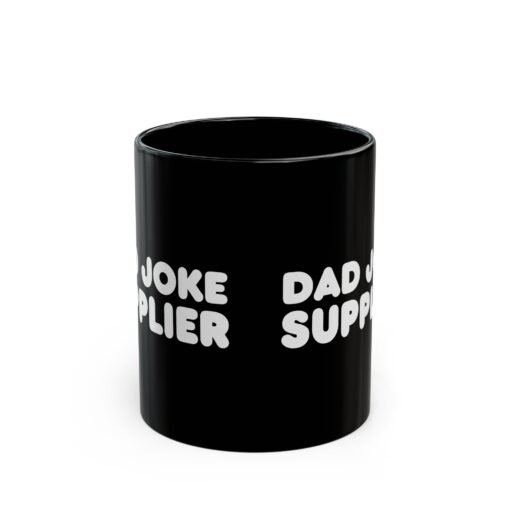 ☕😄📦 Dad Joke Supplier Black Mug – Caffeine & Comedy Included - Image 3