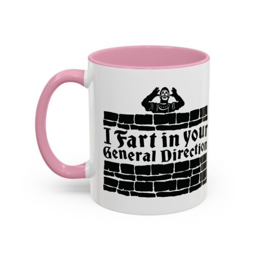 💨 I Fart in Your General Direction Accent Mug – Sip with a Side of Sarcasm - Image 40