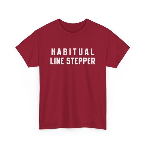 ⚠️ Habitual Line Stepper Unisex T-Shirt – Boundaries? Never Heard of 'Em - Image 21