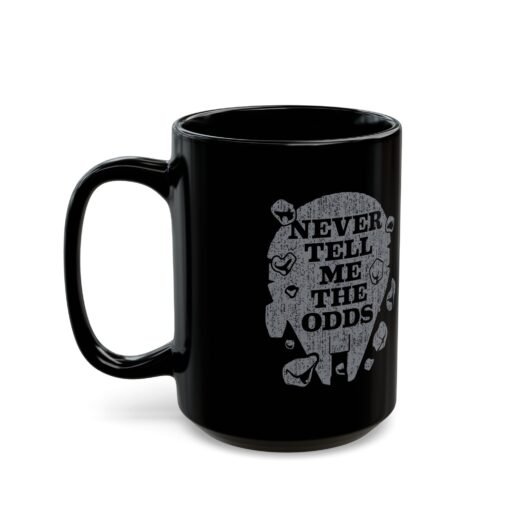 ☕🚀🌌 Never Tell Me The Odds Black Mug – Fuel for Risky Flights & Bold Mornings - Image 9