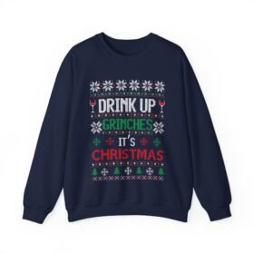 🍻🎄 Drink Up Grinches Unisex Sweatshirt – Holiday Sass in Ugly Sweater Style