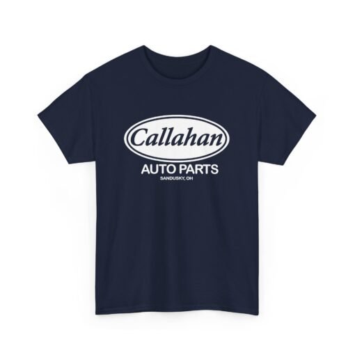 🔧👕 Callahan Auto Parts Unisex T-Shirt – Sandusky Built, Legend Approved - Image 19