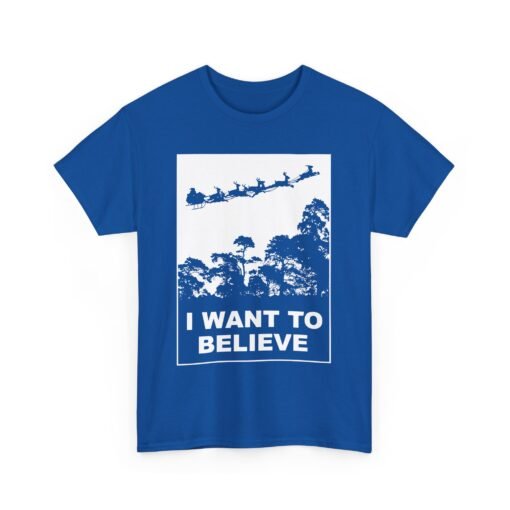 🎅🛸 I Want to Believe (In Santa) Unisex T-Shirt – Holiday Magic Meets Mulder Vibes - Image 17