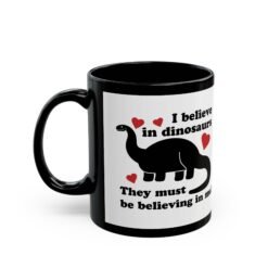 Alternative view of ☕🦖✨ I Believe in Dinosaurs Black Mug – Jurassic Joy in Every Sip