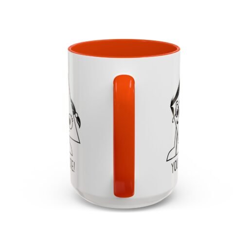 🔺 You Are Acute – Color Accent Mug (11 or 15 oz) 😄 - Image 79
