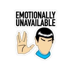 🖖😐 Emotionally Unavailable Indoor Sticker – Stick to Logic, Not Feelings