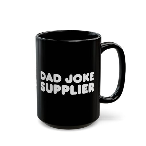 ☕😄📦 Dad Joke Supplier Black Mug – Caffeine & Comedy Included - Image 11
