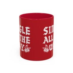 Alternative view of ☕💔🎄 Single All The Way Color Accent Mug – Sassy Sips for the Solo Season
