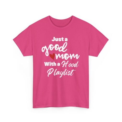 Good Mom With A Hood Playlist | Unisex | Heavy Cotton | T-Shirt | Music - Image 19