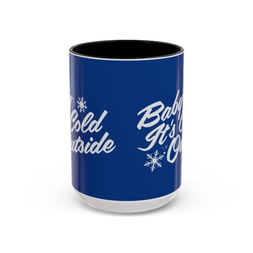 ☕ Baby It’s Cold Outside Color Accent Mug – Sip into the Season - Image 21